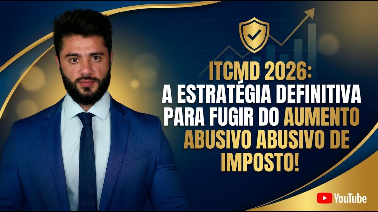 ITCMD 2026 (HERANÇA E DOAÇÕES): A estratégia definitiva para fugir do aumento abusivo de imposto!