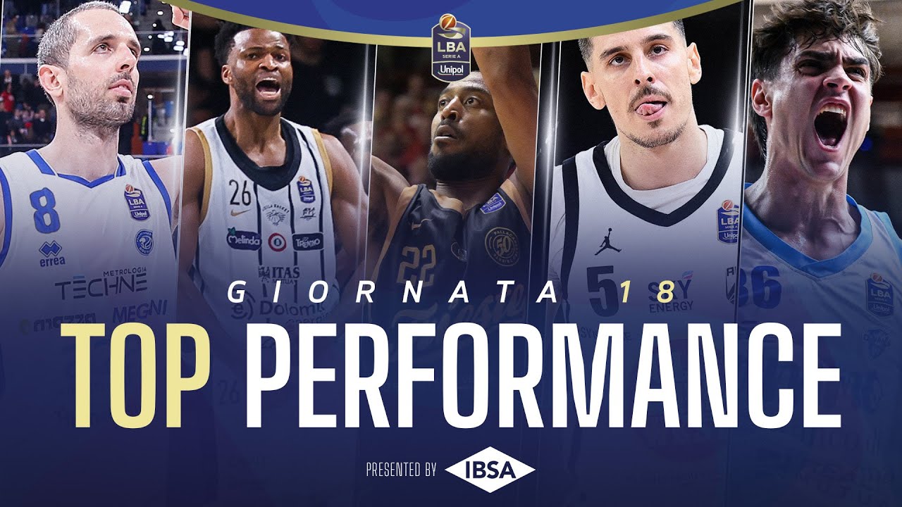 IBSA Top Performance - Gameday 18 Serie A Unipol 2025/2026