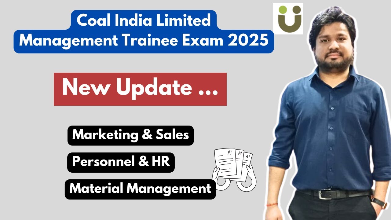 Management Trainee 2025 Exam Update - Coal India Limited -  HR, Marketing, Material Management