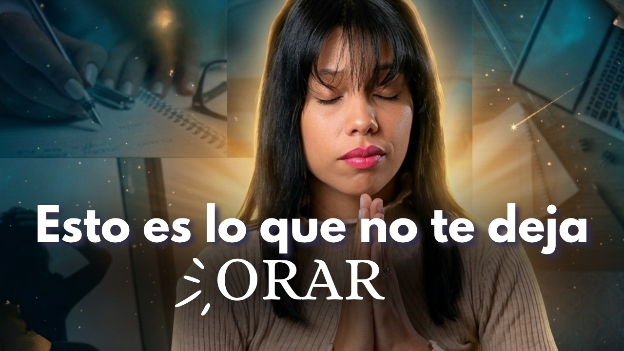 5 distracciones diarias que te alejan de la oración | Sarah Yuritza