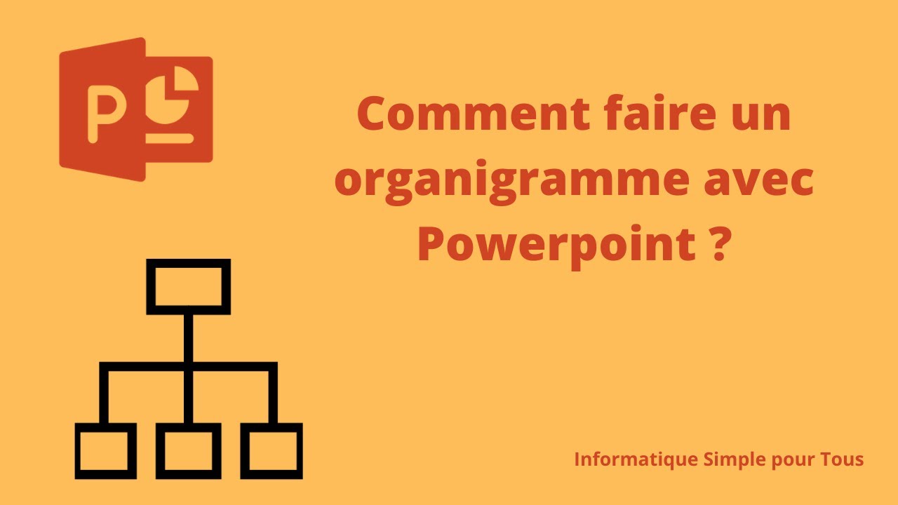 Comment faire un organigramme avec powerpoint ?
