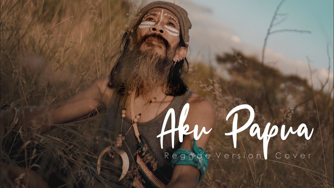Aku Papua Reggae Version (Cover)