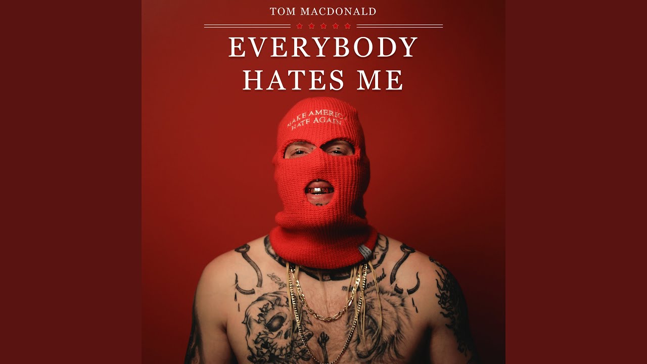 Everybody Hates Me