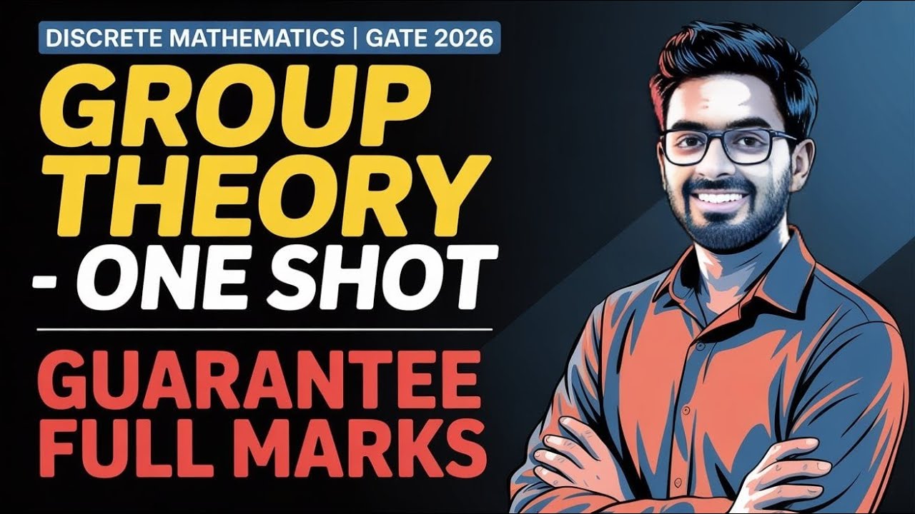 Group Theory One Shot | Discrete Mathematics for College/University & GATE, NET Exams 2026