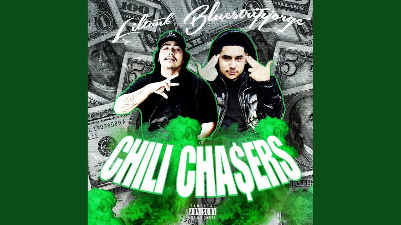 Chili Chasers (feat. LILTANk)