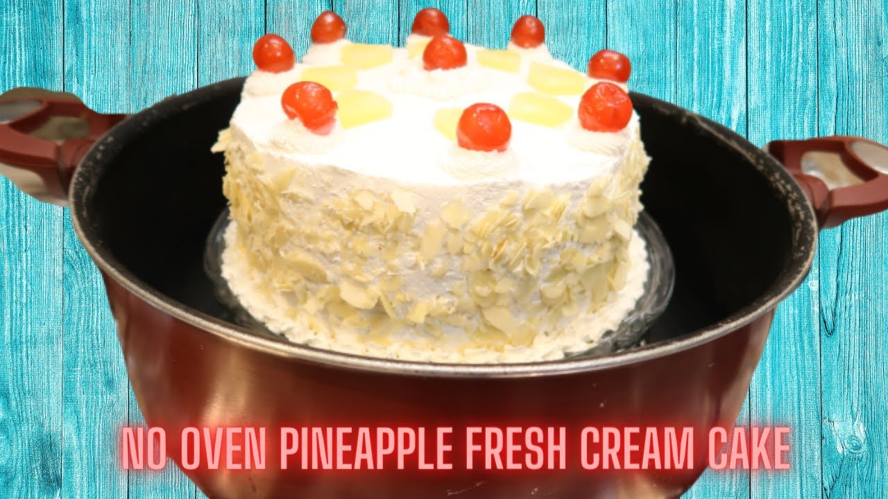 FRESH CREAM PINEAPPLE CAKE WITHOUT OVEN _ Better than Bakery- Birthday and Eid Special Cake Recipe