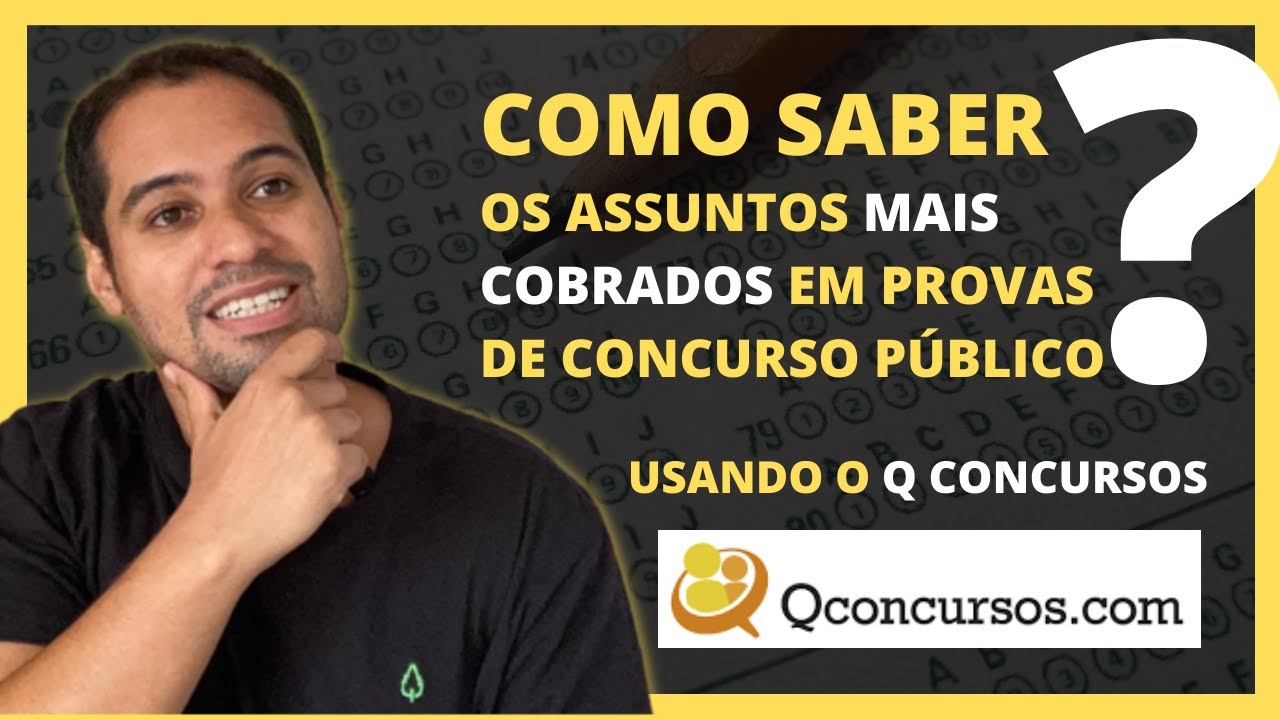 COMO SABER OS ASSUNTOS E MAT&Eacute;RIAS MAIS COBRADOS EM CONCURSOS P&Uacute;BLICOS pelo QCONCURSOS