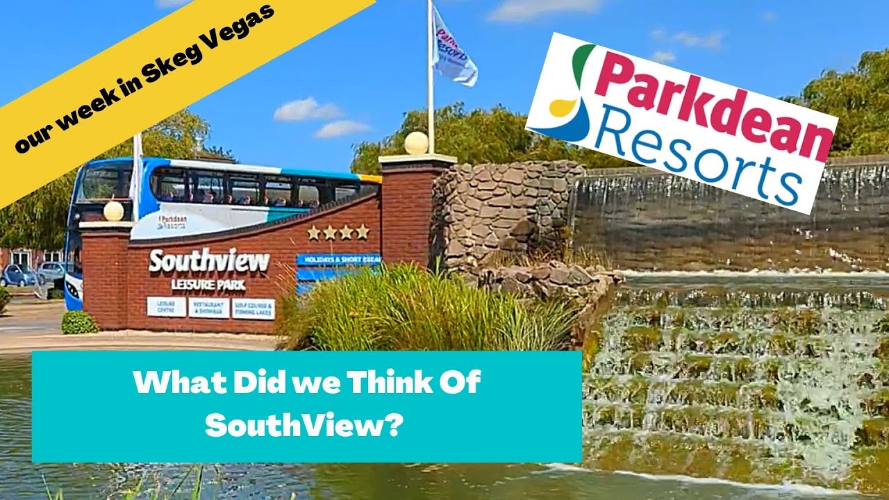 Parkdean, Southview what did we think of our 6 Nights in Skeg Vegas!!!!!