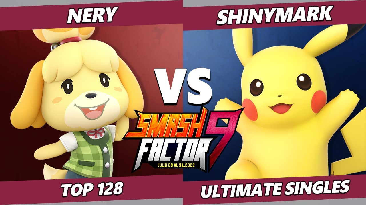 Smash Factor 9 - Nery (Isabelle) Vs. ShinyMark (Pikachu) SSBU Ultimate Tournament