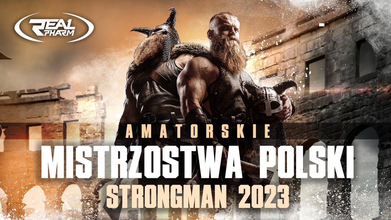 AMATORSKIE MISTRZOSTWA POLSKI STRONGMAN - MIKOŁAJKI 2023