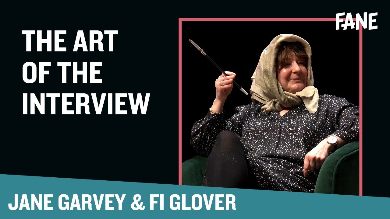 Jane Garvey & Fi Glover | The Art of the Interview (Live from the Barbican) | FANE