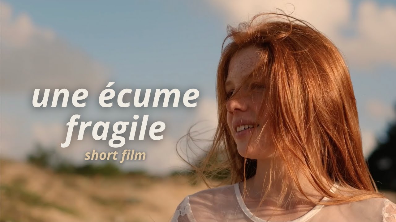 UNE ÉCUME FRAGILE (court-métrage sur la fin de l'été)