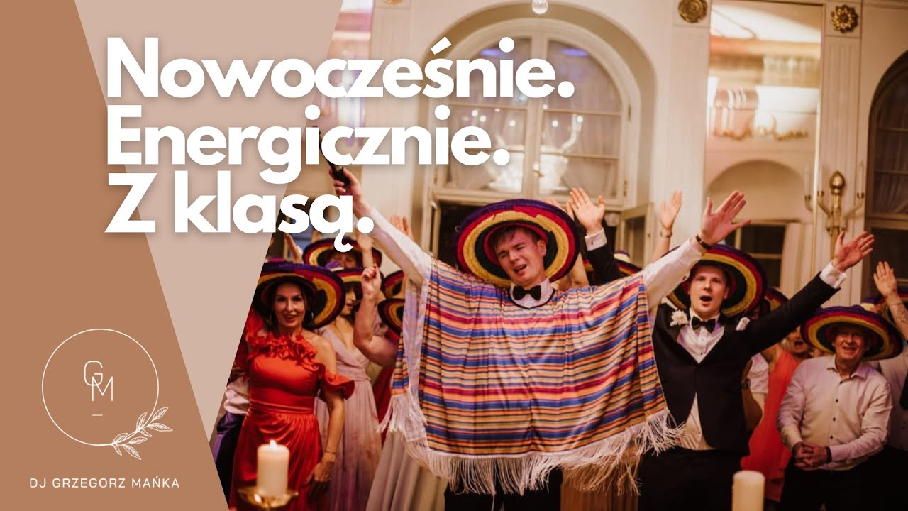 Nowocześnie. Energicznie. Z klasą. | DJ Grzegorz Mańka