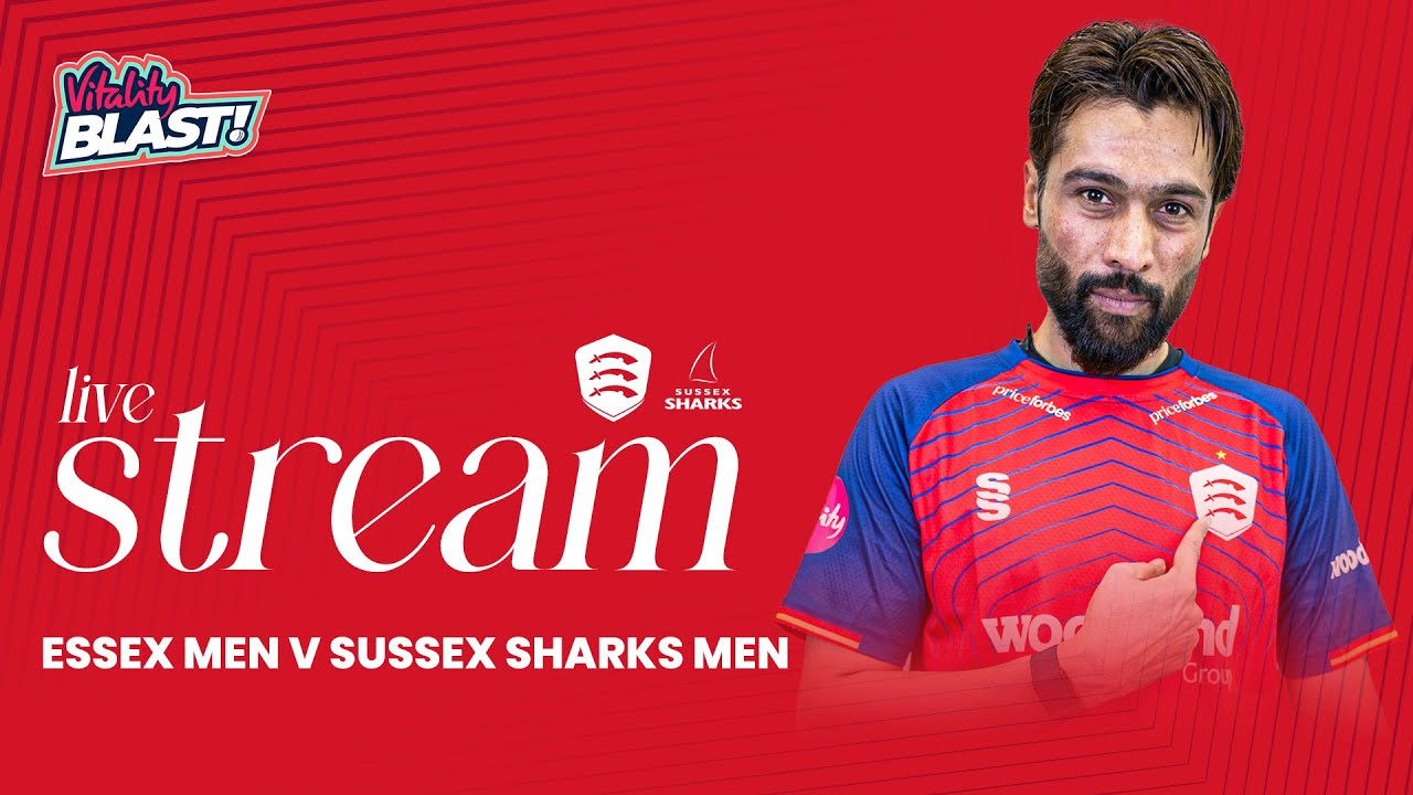 LIVE: Essex Men v Sussex Sharks Men (T20)