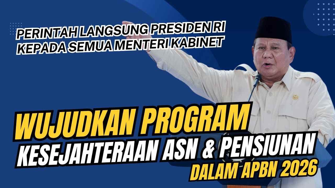 🔴RESMI HARI INI ! PERINTAH LANGSUNG PRESIDEN KPD MENTERI U/TINGKATKAN KESEJAHTERAAN ASN & PENSIUNAN