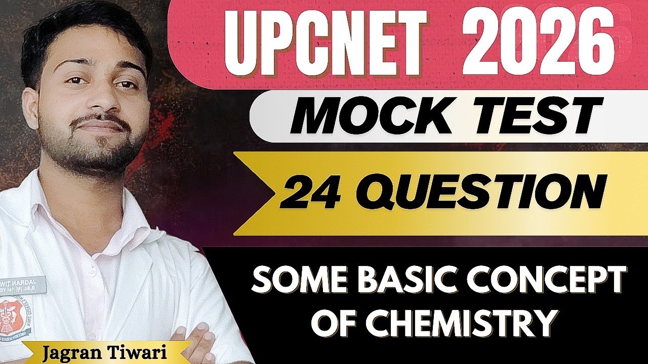 MOCK TEST‼️🔥 UPCNET 2026 || 24 QUESTIONS CHEMISTRY CLASS 12TH /BY JAGRAN TIWARI 