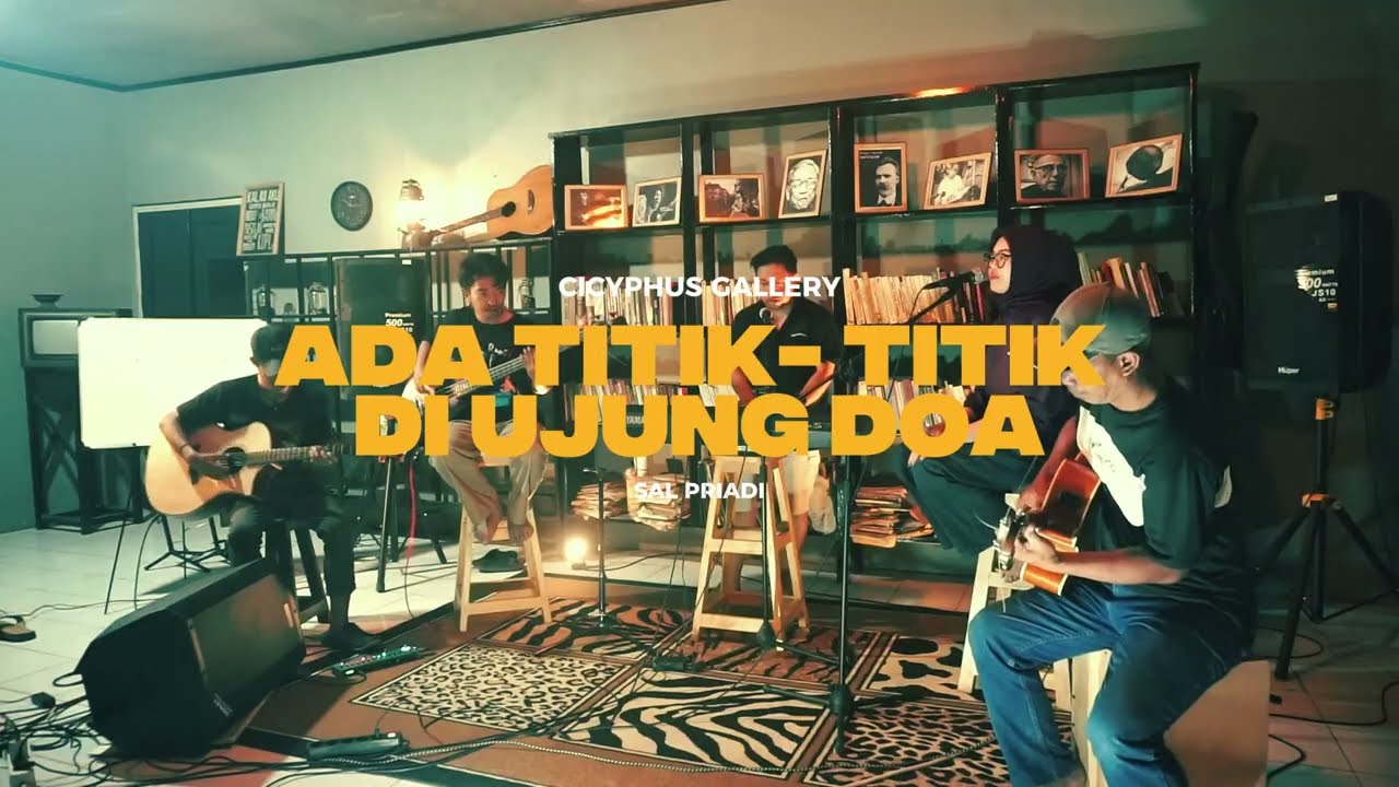 ada titik-titik di ujung doa l Sal Priadi l jamming session