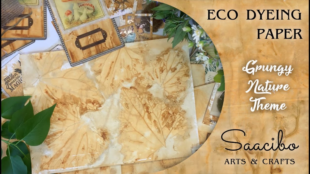 Eco Dyeing Paper No Baking Method - Grungy Nature #junkjournalpaper