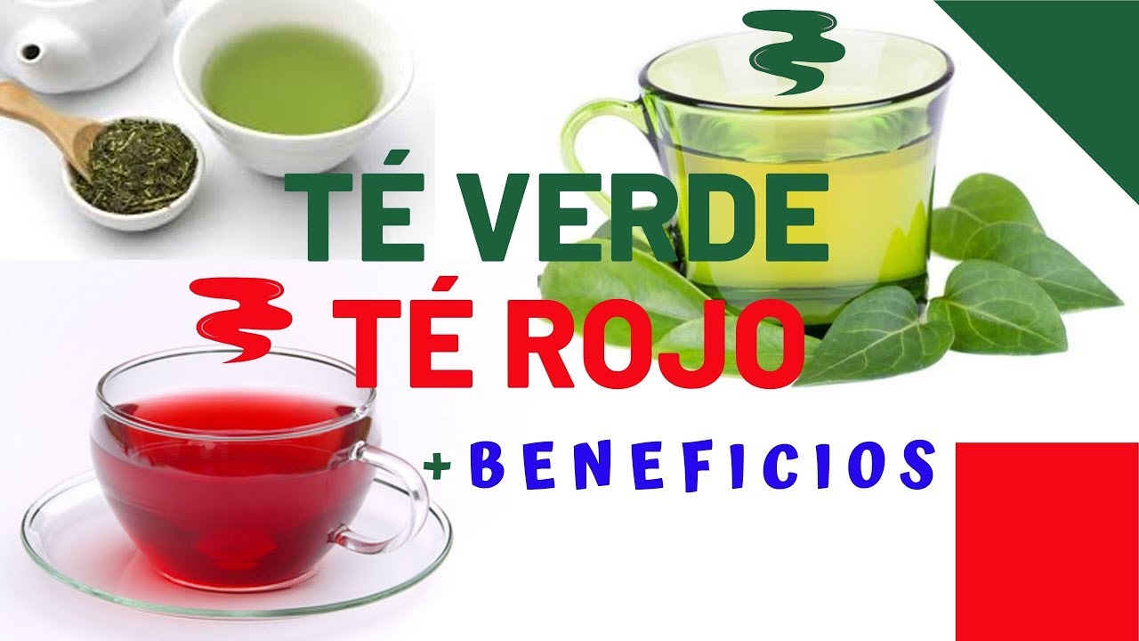 💚❤️ BENEFICIOS DEL TE ROJO - PARA QUE SIRVE EL TE VERDE Y TE ROJO 😋
