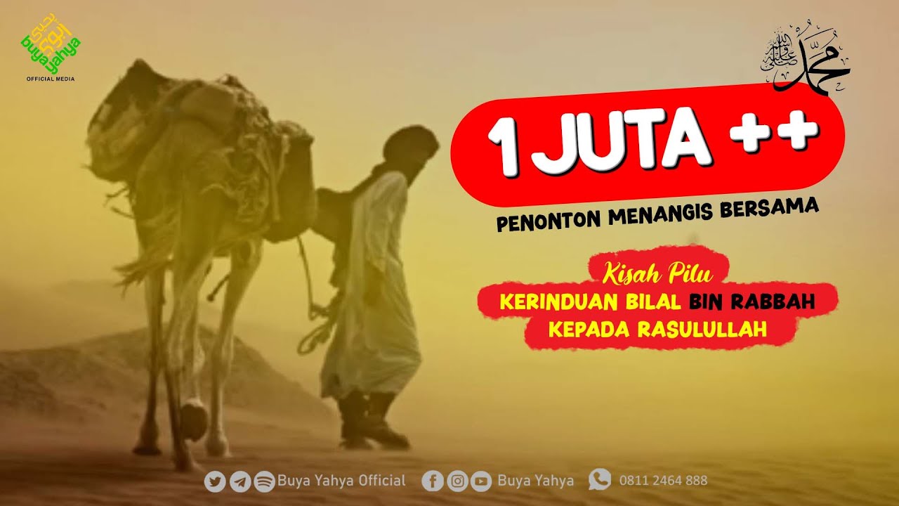 Kisah Pilu Kerinduan Bilal bin Rabbah Kepada Rasulullah SAW - Hikmah Buya Yahya