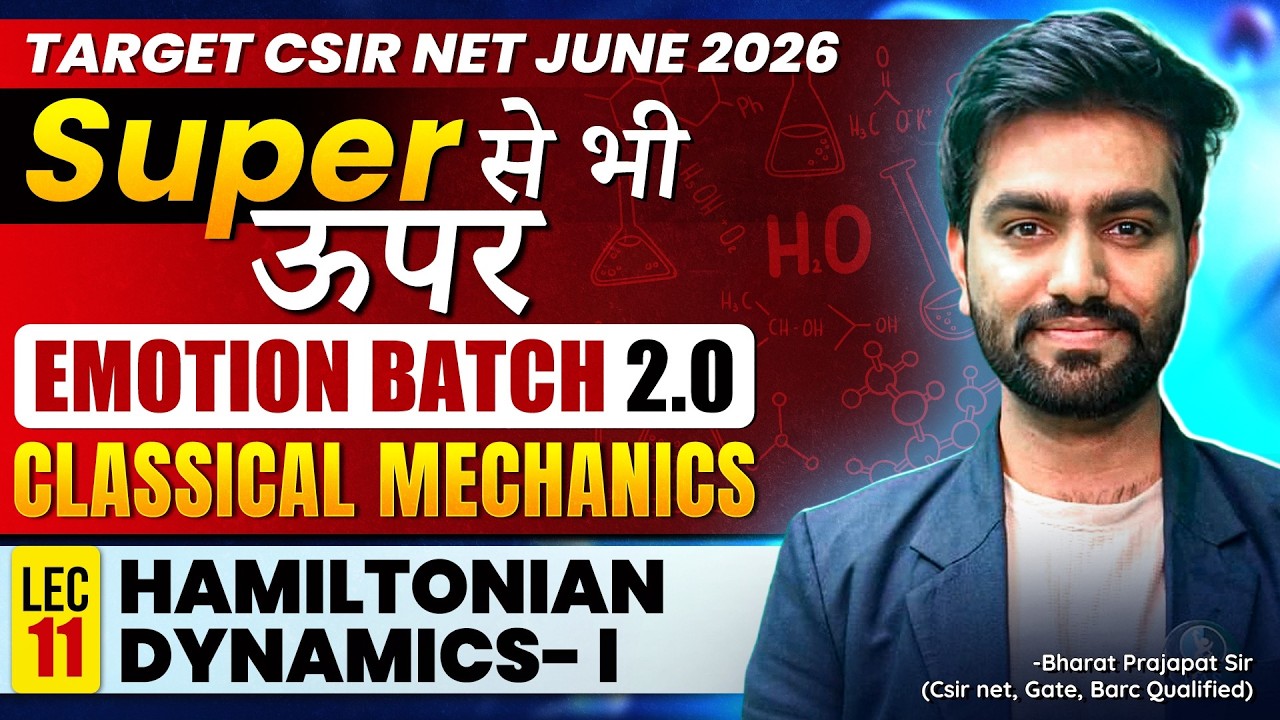Hamiltonian Dynamics-I | Classical Mechanics | CSIR NET June Physics 2026 | Lec-11 | IFAS