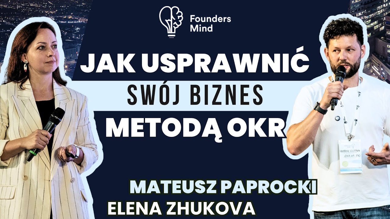 TO NIE O OKRy CHODZI | ELENA ZHUKOVA | MATEUSZ PAPROCKI | FOUNDERS MIND V