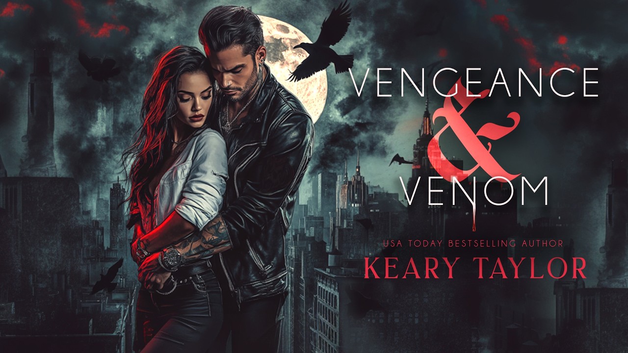Vengeance & Venom - Book One - A Spicy Vampire Romance