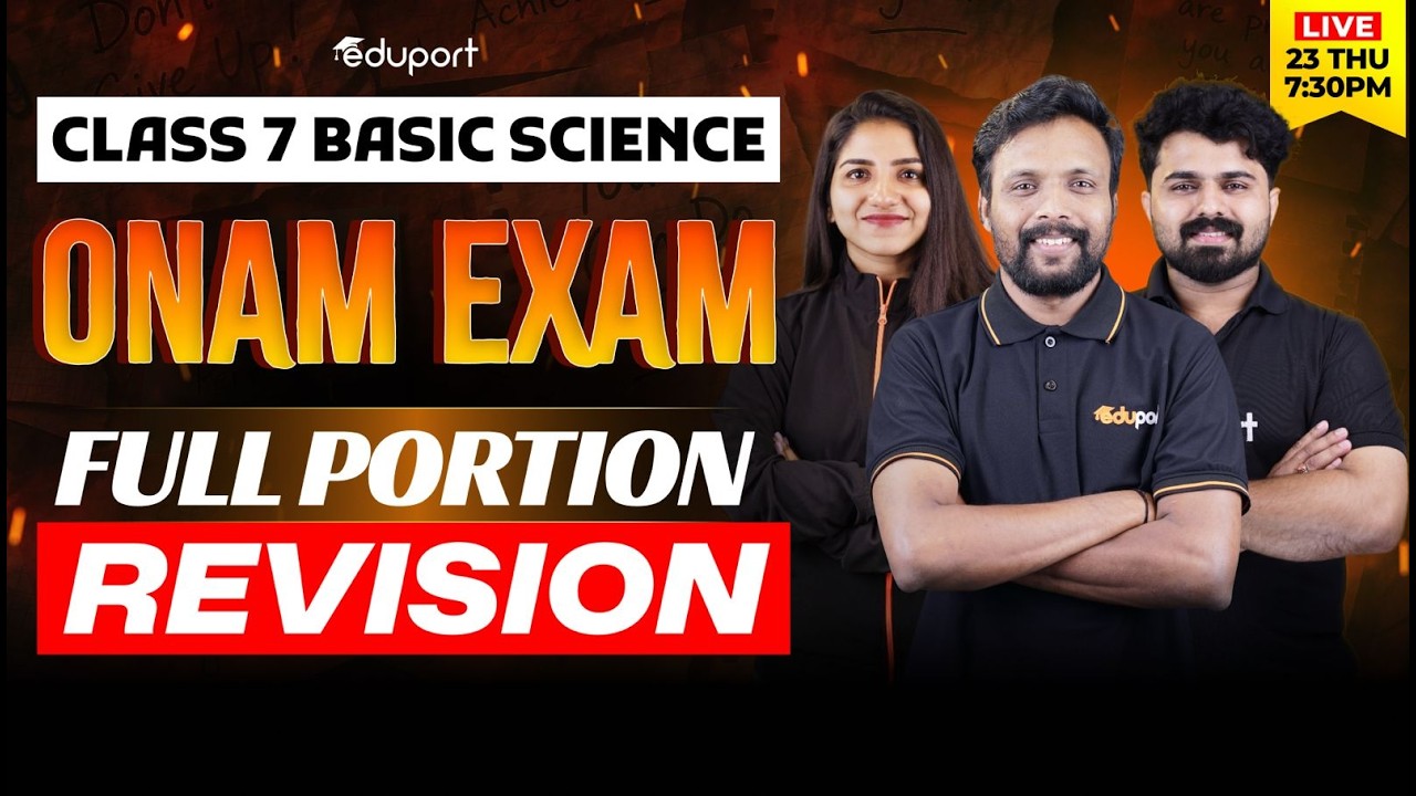 Class 7 | Basic Science | Onam Exam Full Portion Revision | Eduport Class 7