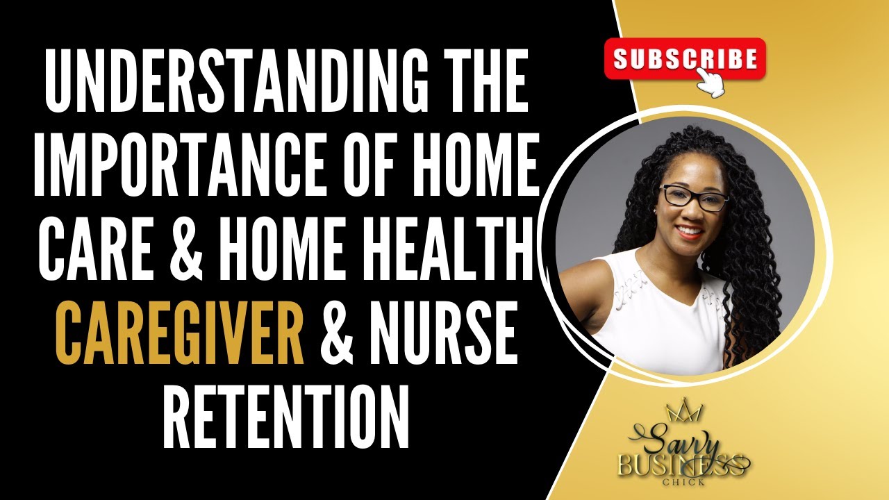 Caregiver Retention Problems - Home Care Business Tips