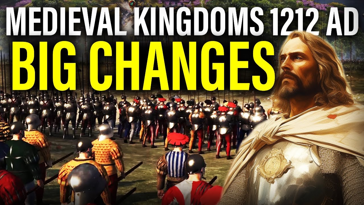 MEDIEVAL KINGDOMS 1212AD: New Units, Visuals & MAJOR CHANGES