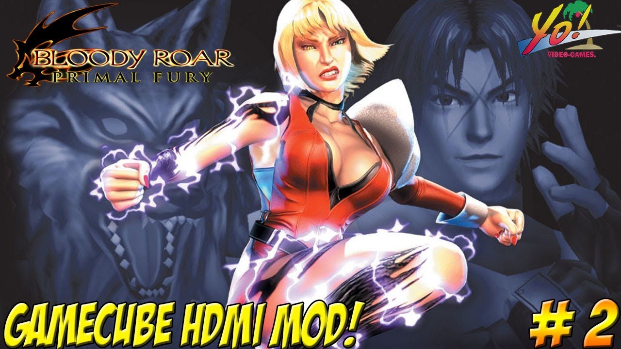 Bloody Roar: Primal Fury! Gamecube HDMI Mod Part 2 - YoVideogames