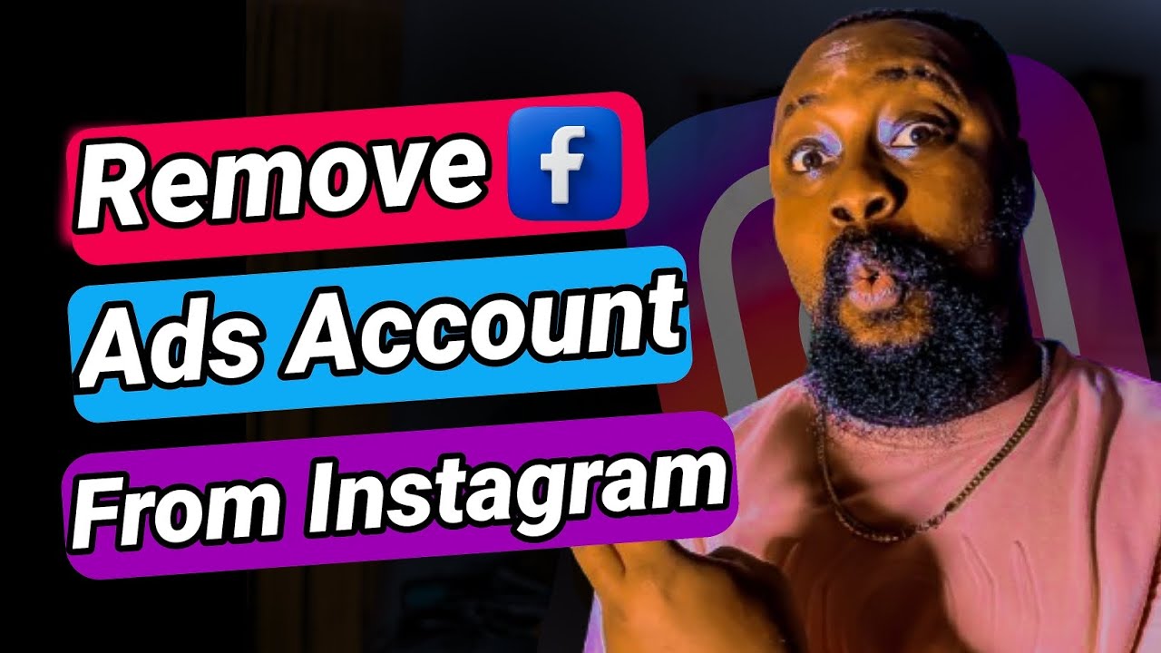 How To Remove Facebook Ad Account From Instagram , Remove Ad Account From Instagram