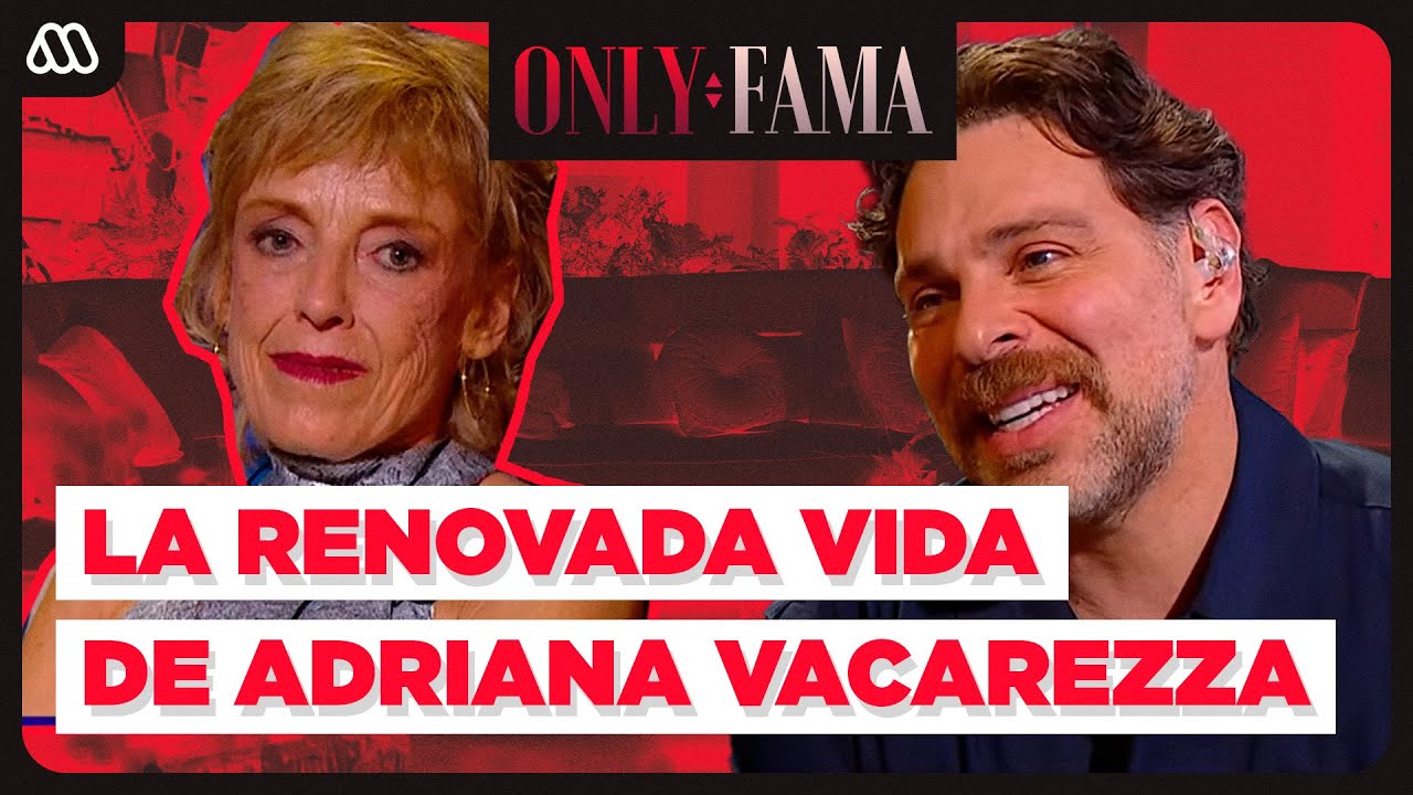¡EN EXCLUSIVA! LA RENOVADA VIDA DE ADRIANA VACAREZZA | Only Fama