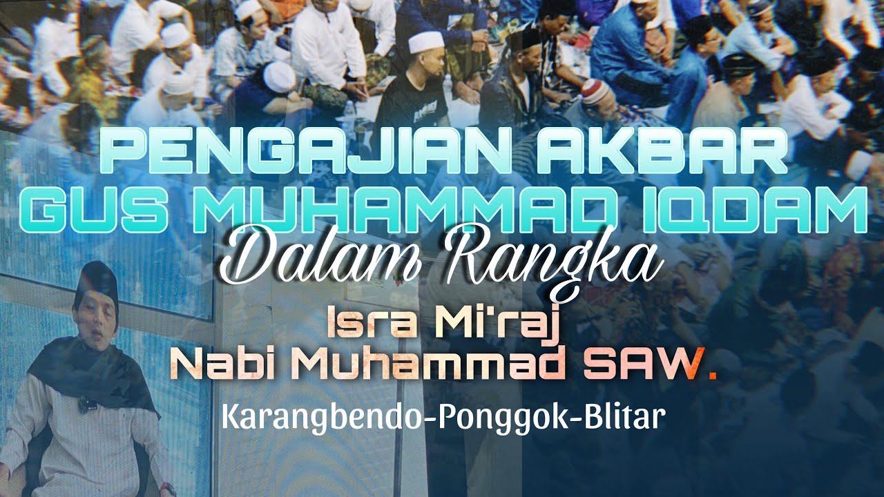 [LIVE] PENGAJIAN AKBAR MEMPERINGATI ISRA' MI'RAJ NABI MUHAMMAD SAW (11 FEBRUARI 2025)