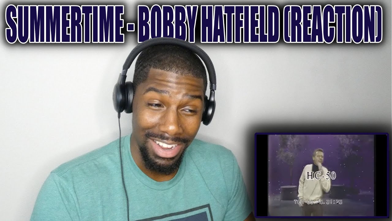 WHAT A DELIVERY!! | Summertime - Bobby Hatfield (Reaction)