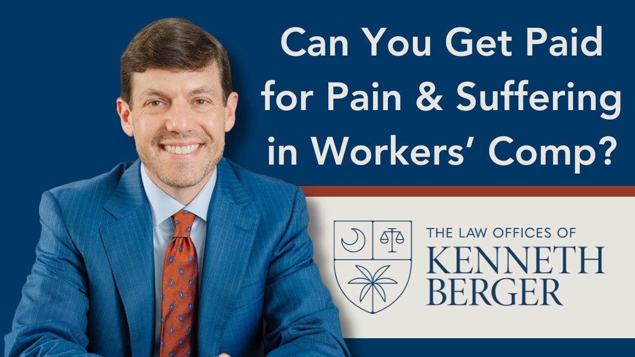 Does Workers&rsquo; Compensation Cover Pain and Suffering? | Workers' Compensation Attorney Kenneth Berger