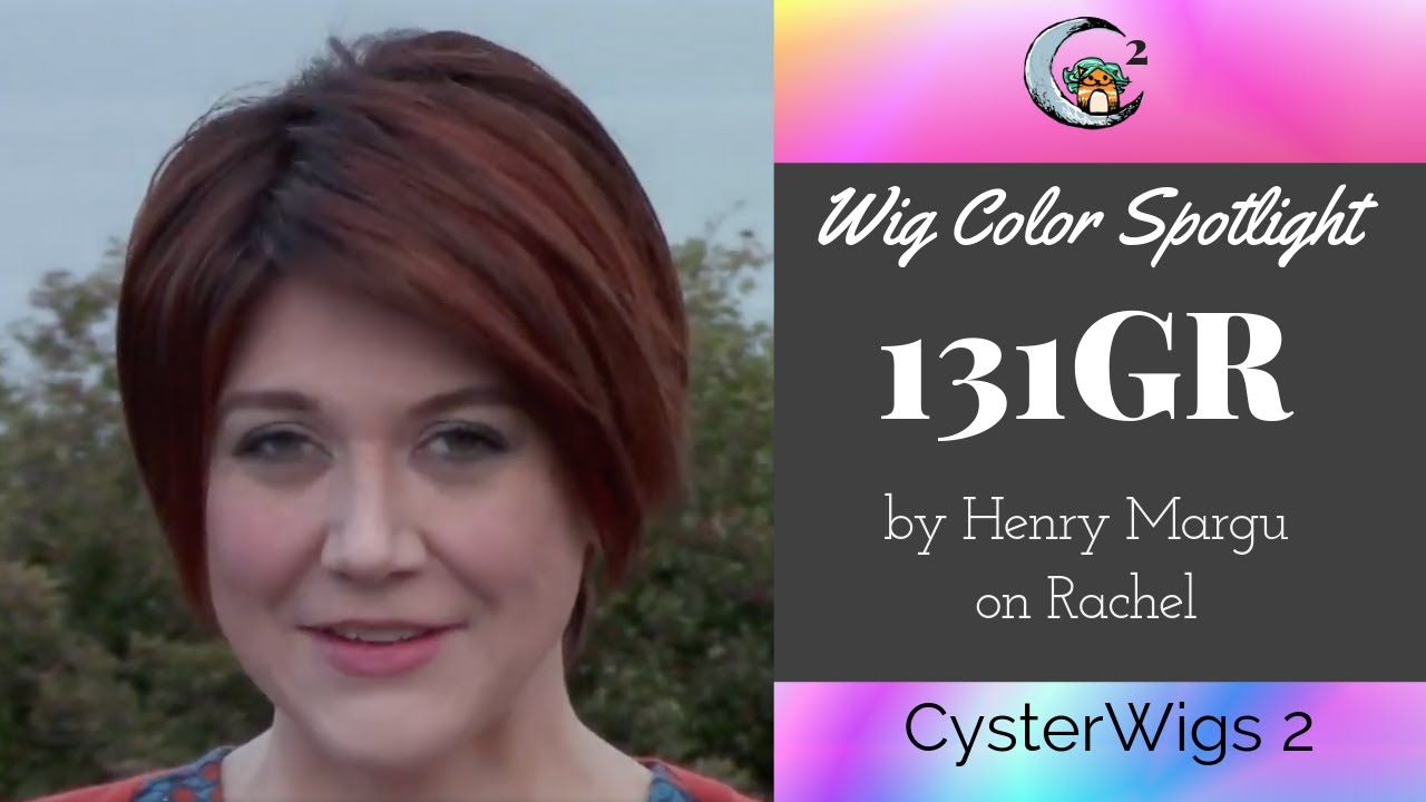 CysterWigs Color Spotlight: 131GR by Henry Margu (on Rachel)