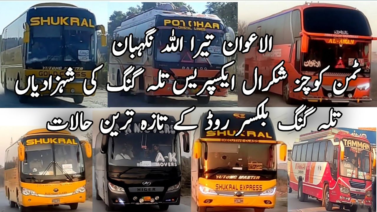 Shukral Express | Tamman Coaches |Ak Movers|Soan Valley |Potohar Express |Pakistani trucks and buses