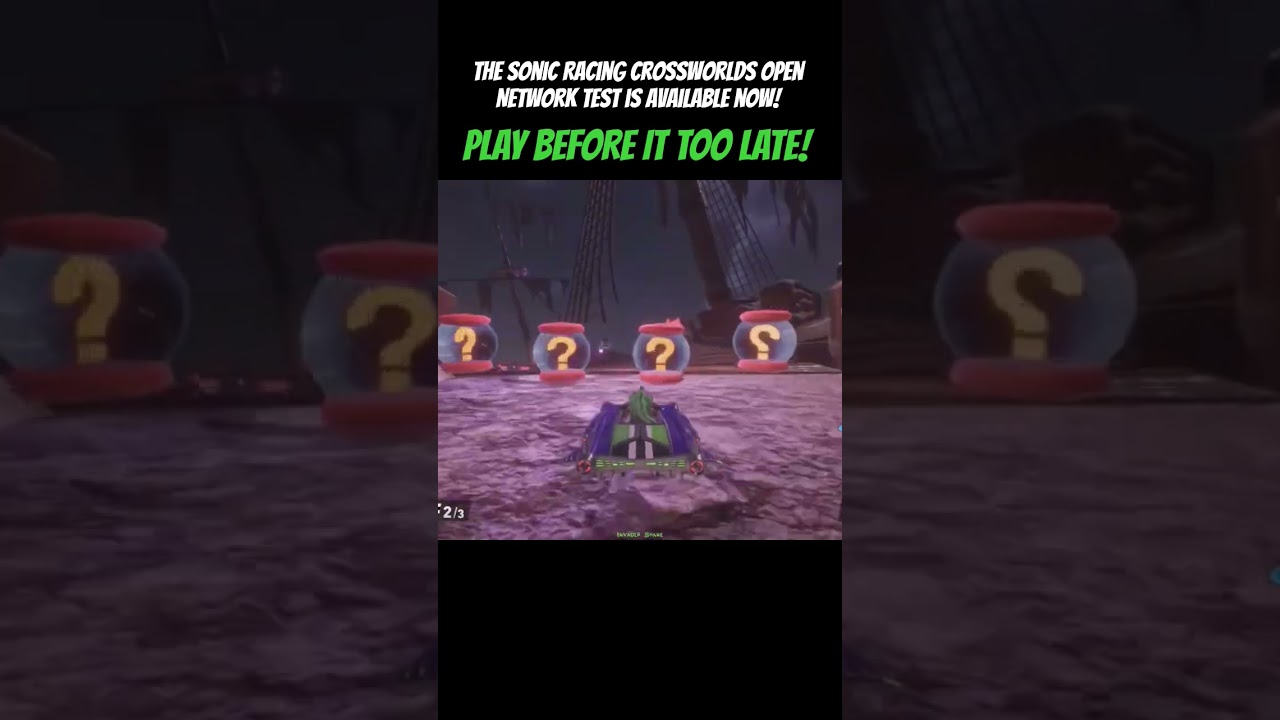 Play The Sonic Racing Crossworlds Open Network Test Now! #sonicracingcrossworlds