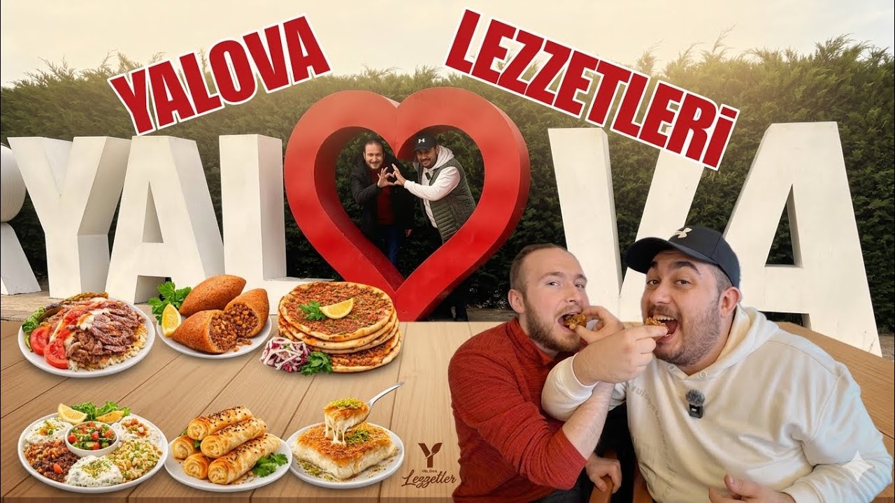 YALOVA LEZZETLERİ !!