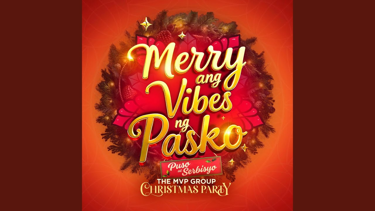Merry ang Vibes ng Pasko (feat. Ang Himala ni Niño Kids, Meralco Chorale & PLDT-Smart SERVE...