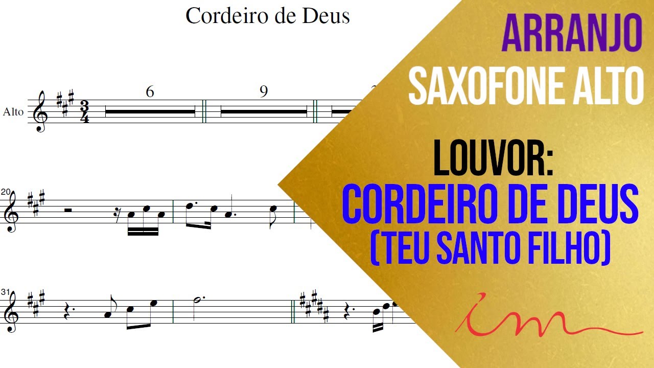 ARRANJO: Cordeiro de Deus (Teu Santo Filho) - Saxofone Alto (ICM) 🎷