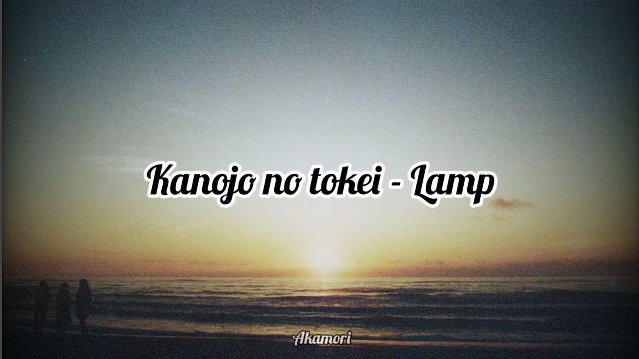 Her Watch/Kanojo no tokei - Lamp (sub español/romaji)