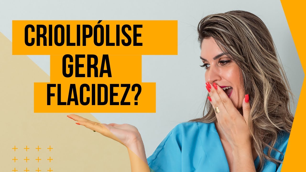 Criolipólise pode gerar flacidez?