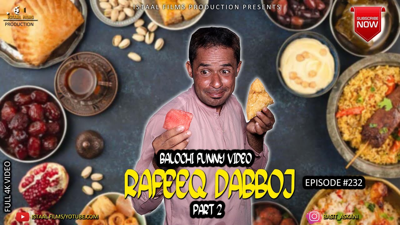 Rafeeq Daboj 2 | Balochi Funny Video | Episode #232 | 2022 #basitaskani