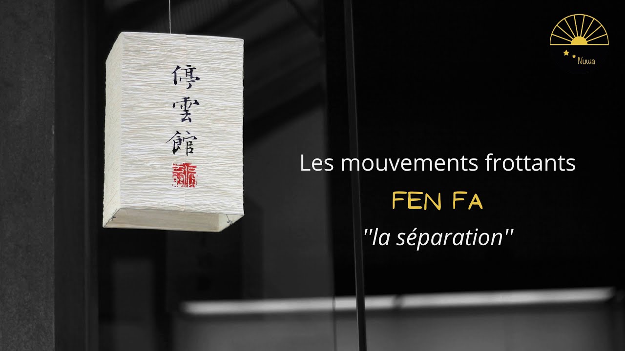 Tuina, les mouvements frottants, Fen Fa