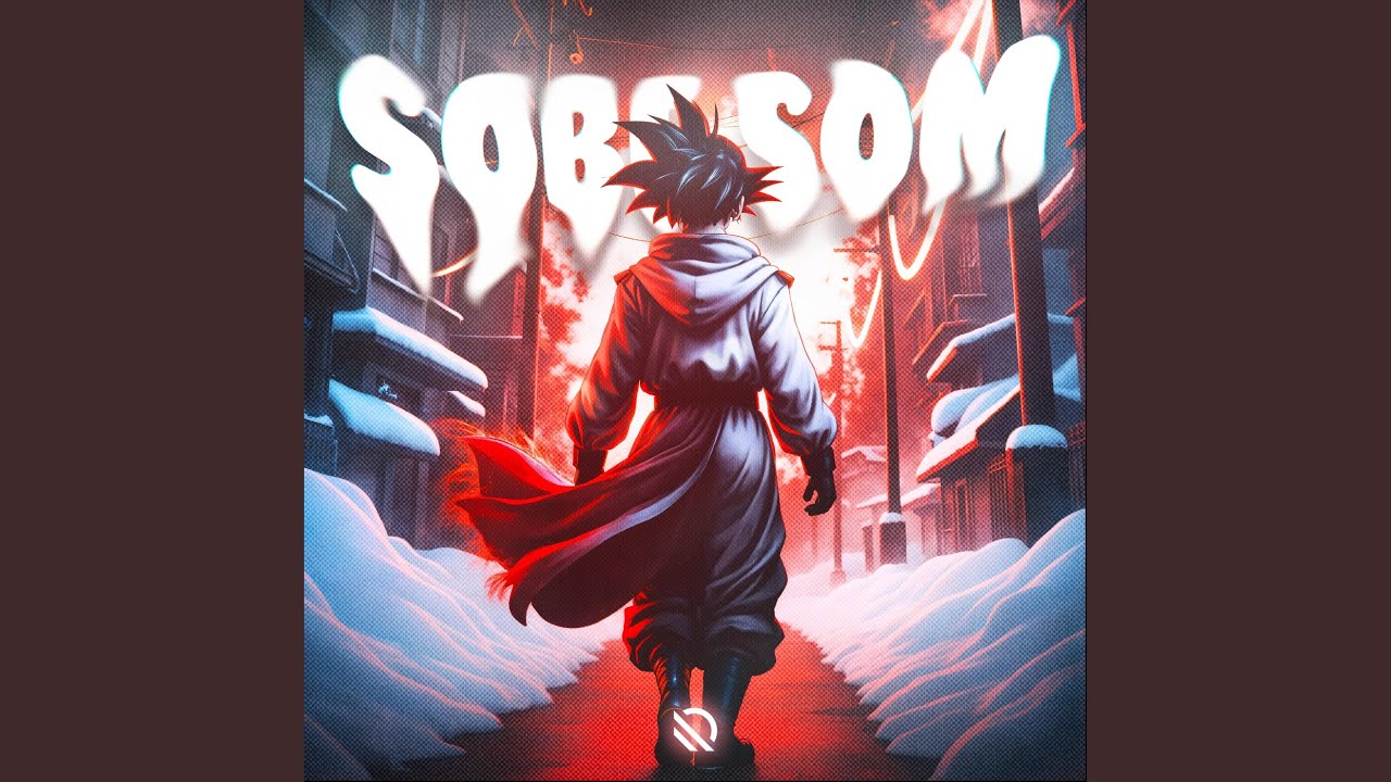 SOBE SOM (Super Slowed)
