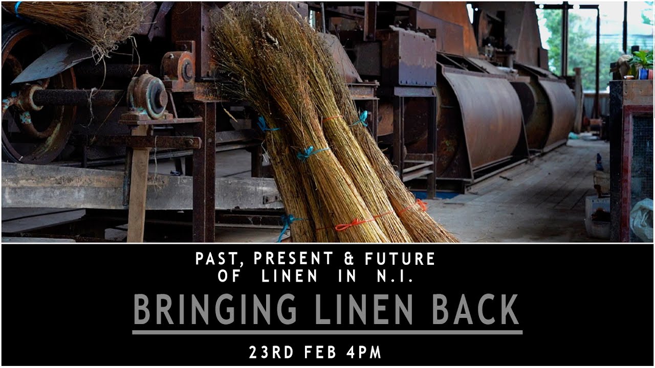 Past, Present and Future of Linen in Northern Ireland - Bringing Linen Back, Mallon Linen