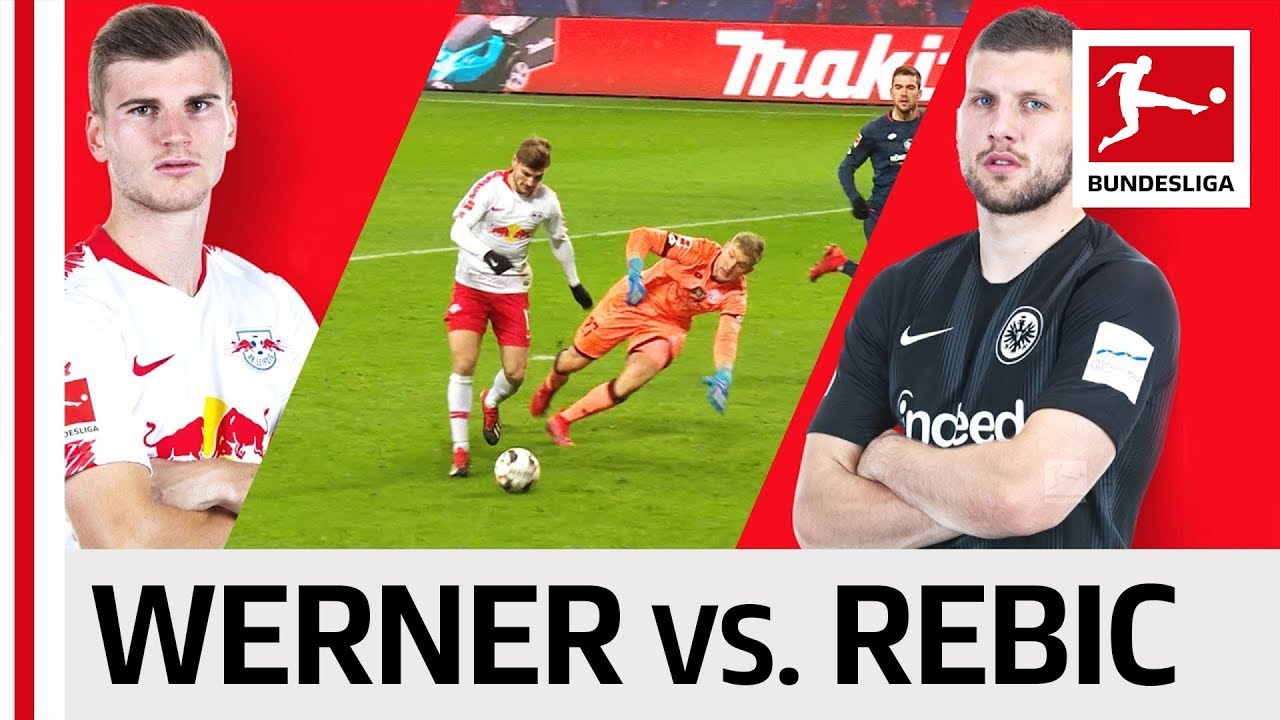 Timo Werner vs. Ante Rebic - Clinical Strikers go Head to Head
