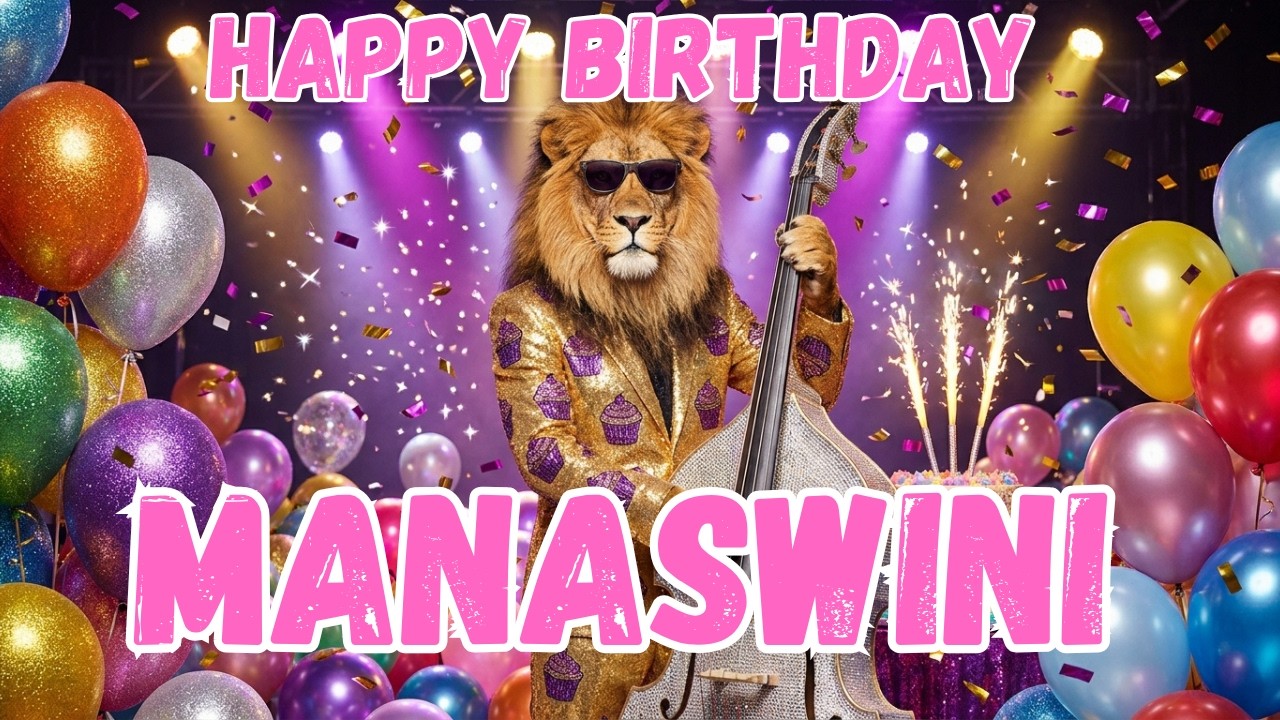 MANASWINI Happy Birthday Song - Happy Birthday to Manaswini